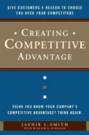 Image of creating competitive advantage give customers a reason to choose you over y