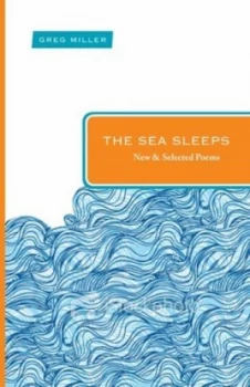 Image of The Sea Sleeps by Greg Miller Book