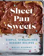 Image of sheet pan sweets simple streamlined dessert recipes