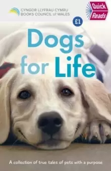 Image of Quick Reads: Dogs for Life