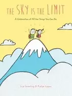 Image of sky is the limit a celebration of all the things you can do