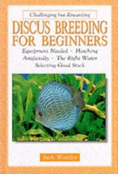 Image of Discus Breeding for Beginners by Jack Wattley Book
