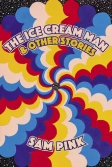 Image of The Ice Cream Man And Other Stories