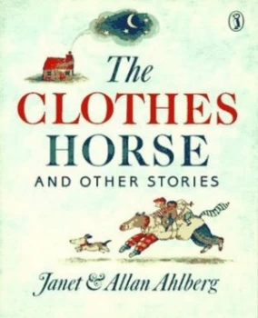 Image of The Clothes Horse and Other Stories by Janet Ahlberg Book
