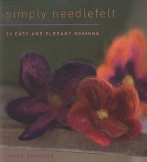 Image of Simply Needlefelt by Jayne Emerson Paperback