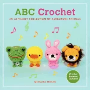 Image of abc crochet an alphabet collection of amigurumi animals