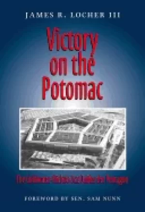 Image of victory on the potomac the goldwater nichols act unifies the pentagon