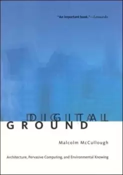 Image of Digital ground - Malcolm McCullough - Paperback - Used