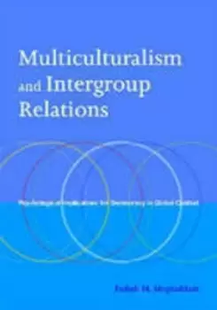 Image of Multiculturalism and intergroup relations by Fathali M Moghaddam