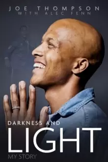 Image of Darkness and Light : My Story