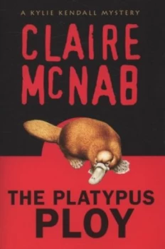 Image of The Platypus Ploy by Claire Mcnab Paperback