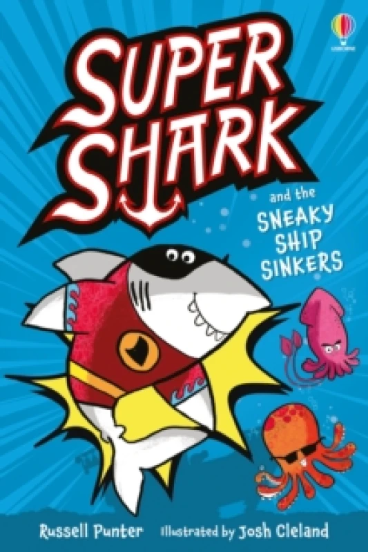 Image of Supershark and the Sneaky Ship Sinkers Paperback / softback