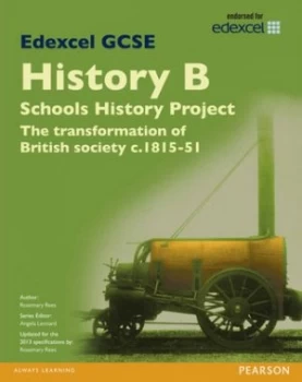 Image of Edexcel Gcse History B Unit 2a the Transformation of British Society C.1815-51 by Rosemary Rees Book
