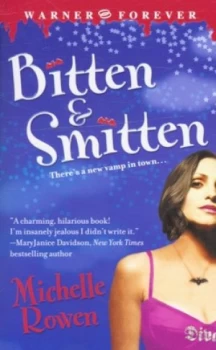Image of Bitten and Smitten by Michelle Rowen Book