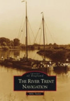 Image of The River Trent Navigation by Mike Taylor Paperback