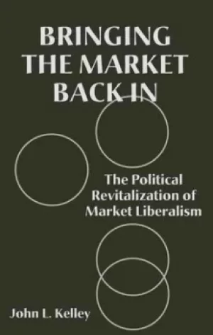 Image of Bringing the market back in by John L. Kelley