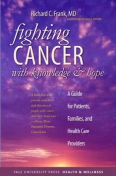 Image of Fighting Cancer with Knowledge and Hope by Richard C. Frank Book