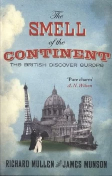 Image of the Smell of the Continent by James Munson Book