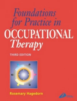 Image of Foundations for Practice in Occupational Therapy by Rosemary Hagedorn Paperback