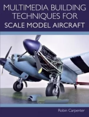 Image of Multimedia building techniques for scale model aircraft by Robin Carpenter