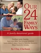Image of our 24 family ways a family devotional guide