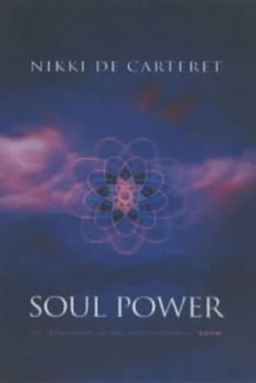 Image of Soul power by Nikki de Carteret