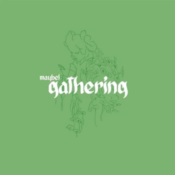 Image of MAYBEL - Gathering Vinyl