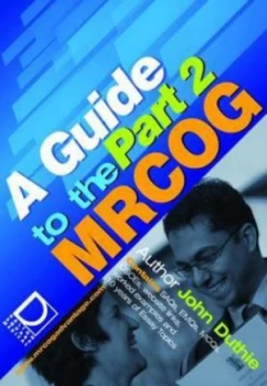 Image of A Guide to the Part 2 Mrcog Examination by S. J Duthie Paperback