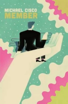 Image of Member by Michael Cisco Paperback