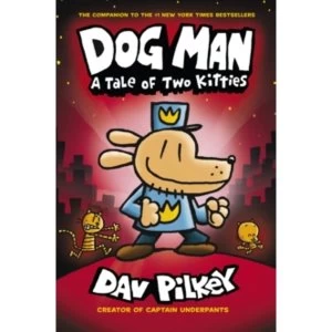 Image of The Adventures of Dog Man: A Tale of Two Kitties by Dav Pilkey (Hardback, 2017)