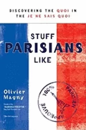 Image of stuff parisians like discovering the quoi in the je ne sais quoi