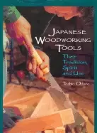 Image of japanese woodworking tools their tradition spirit and use