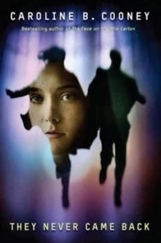 Image of They Never Came Back by Caroline B. Cooney Hardback