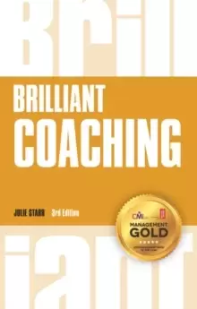 Image of Brilliant Coaching : How to be a brilliant coach in your workplace