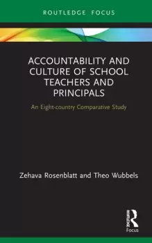 Image of Accountability and Culture of School Teachers and PrincipalsAn Eight-country Comparative Study