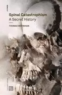 Image of spinal catastrophism a secret history