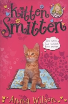 Image of Kitten Smitten by Anna Wilson Book