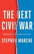 Image of next civil war dispatches from the american future