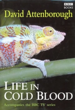 Image of Life in Cold Blood by David Attenborough Hardback