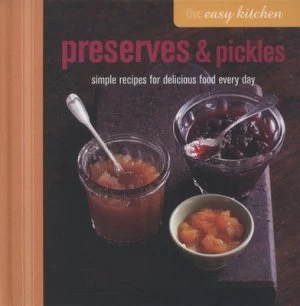 Image of Preserves and Pickles by Ryland Peters and Small Hardback