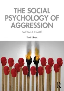 Image of The Social Psychology of Aggression3rd Edition
