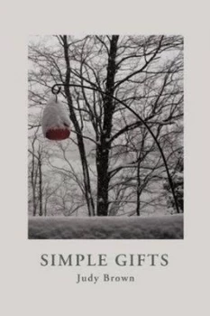 Image of Simple Gifts by Senior Instructor Department of English Judy Paperback