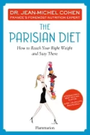 Image of parisian diet how to reach your right weight and stay there