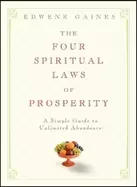 Image of four spiritual laws of prosperity a simple guide to unlimited abundance