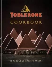 Image of Toblerone Cookbook : 40 fabulous baking treats