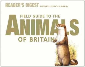 Image of Field Guide to the Animals of Britain Hardback