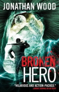 Image of Broken Hero by Jonathan Wood Book