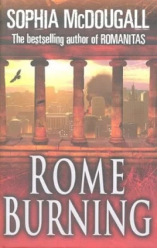 Image of Rome Burning by Sophia Mcdougall Hardback