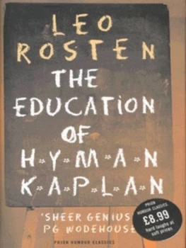 Image of The Education of Hyman Kaplan by Leo Rosten Hardback