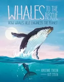 Image of Whales To The Rescue : How Whales Help Engineer the Planet